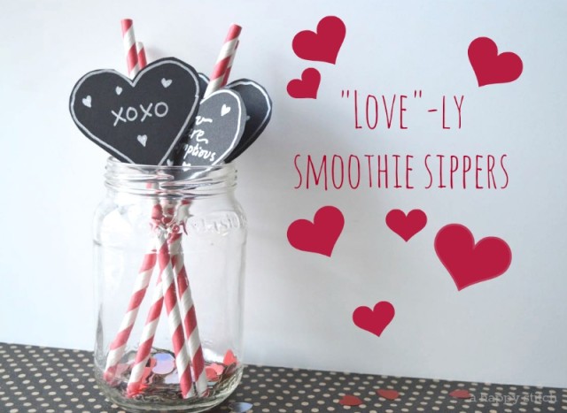 lovely smoothie sippers | easiest way to decorate a straw on valentines day